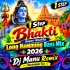 Aamar Mayer Payer Job Hoye (1 Step Bhakti Super Quality Long Hamming Bass Mix 2026)   Dj Manu Remix   (Taranagar Se)