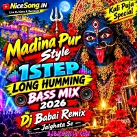 Chai na Mago Raja Hote (9  Kali Puja Special Madina Pur Style 1Step Long Humming Bass Mix 2026)   Dj Babai Remix   Jalghata Se